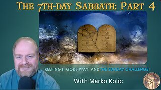 The 7th-day Sabbath Part 4