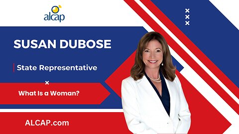 State Rep. Susan DuBose and the "What Is a Woman" Bill