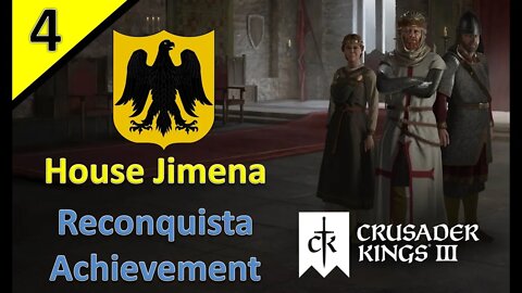 Grabbing Half of Spain?! l House Jimena - Reconquista Achievement l CK3 l Part 4