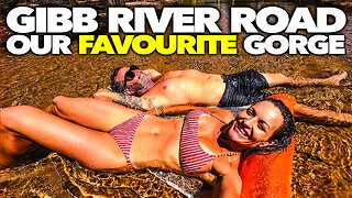 😍💦 MANNING GORGE - OUR FAVOURITE! WE FELL IN LOVE! THE BEST PLACE EVER!! | GIBB RIVER ROAD