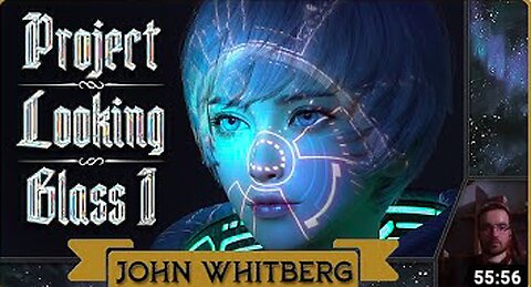 John Whitberg: SSP Insider Interview - Project Looking Glass, Life Missions, Area 51 Part 2/2