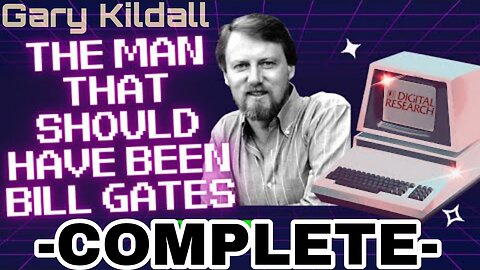 "Gary Kildall: The Man That Should Have Been Bill Gates!!!" (2023) Documentary