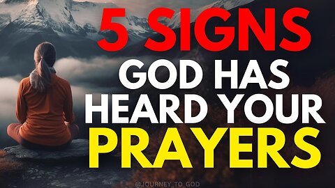 5 IMPORTANT Signs God Has Heard Your Prayers (Christian Motivation)