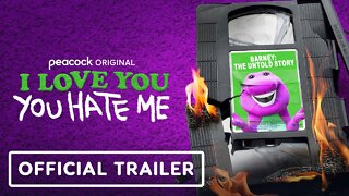 I Love You, You Hate Me - Official Trailer