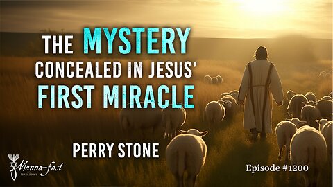 The Mystery Concealed in Jesus' First Miracle | Episode #1200 | Perry Stone