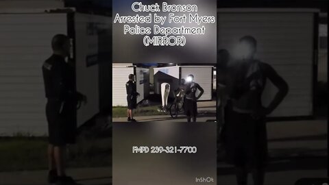Tyrant Fort Myers Police Officer Takes Chuck Bronson. Call to Action!