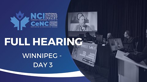 National Citizens Inquiry | Winnipeg Day 3