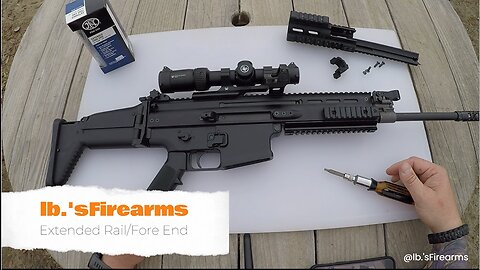 FN SCAR 17S built from the ground up by you : Upgrade #3 - Extended Rails: