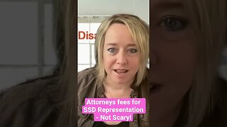 SSD Attorney Fees - Not Scary!