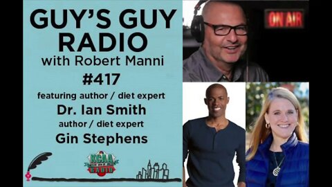 #417 Best Selling Author Dr. Ian Smith and Diet Expert Gin Stephens