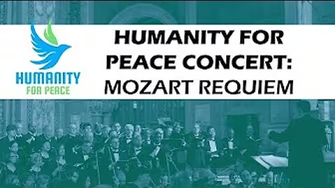 Humanity For Peace Concert: Mozart's "Requiem" LIVE in NYC