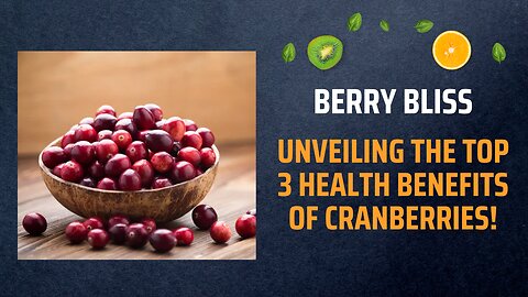 "Berry Bliss: Unveiling the Top 3 Health Benefits of Cranberries! 🍒"