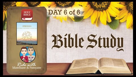 Bible Study - Equipping God’s People to Stand Firm: Ephesians - Day 6 of 6