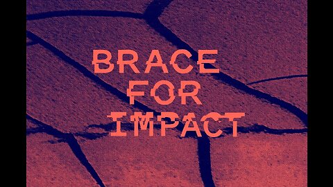 BRACE FOR IMPACT! God's WRATH against man is JUSTIFIED!