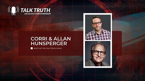 Talk Truth - Corri and Allan Hunsperger