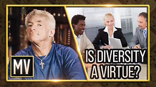 The Michael Voris Show — Is Diversity a Virtue?