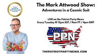 The Mark Attwood Show on Patriot Party News - 28th March 2023