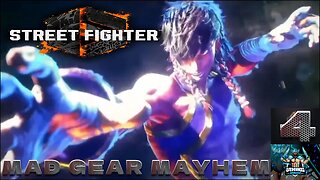 Street Fighter 6 Playthrough Part 4: Mad Gear Mayhem