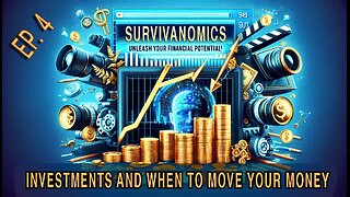 Survivanomics: Ep.4 - Investments And When To Move Your Money (Financial Survival As An Artist)