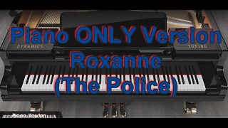 Piano ONLY Version - Roxanne (The Police)