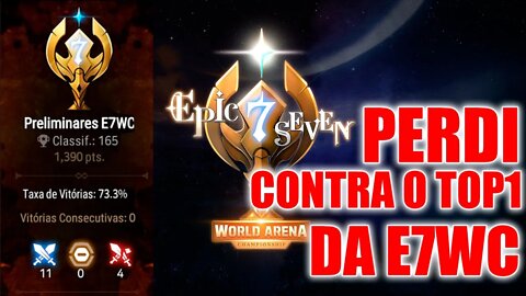 E7WC - JOGANDO CONTRA O TOP1 - EPIC SEVEN