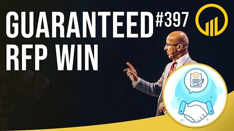 Guaranteed RFP Win - Sales Influence Podcast - SIP 387