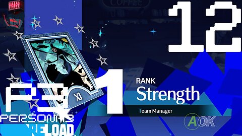 Persona 3 Reload Walkthrough P12 Meeting The Strength Arcana