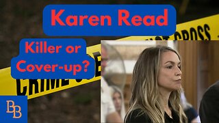 The Karen Read Case: Did she do it or a coverup? Verdict watch day 4