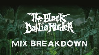 The Black Dahlia Murder Verminous : Mix Breakdown