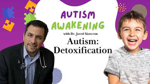 Autism: Detoxification