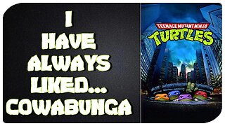 Talking Teenage Mutant Ninja Turtles 1990/Cowabunga, Dudes