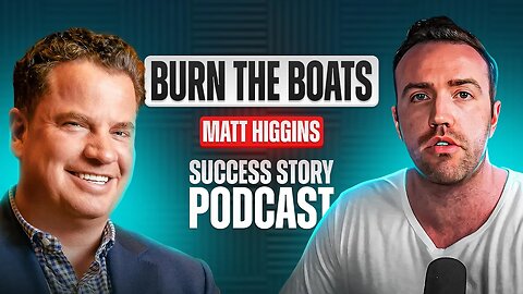 Matt Higgins - CEO & Co-Founder of RSE Ventures | Burn The Boats