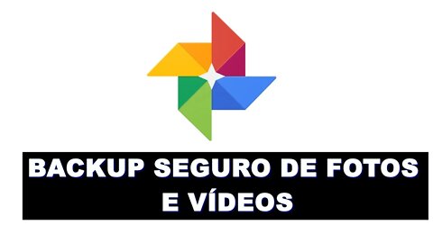 BACKUP de FOTOS e VÍDEOS do CELULAR com GOOGLE PHOTOS