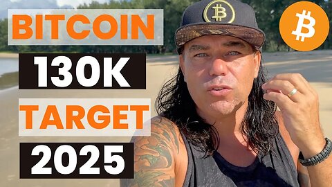 BITCOIN TARGET THIS BULL RUN IS 130K AND THIS IS WHY!!!