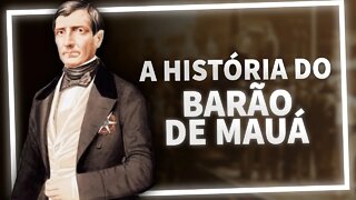 A História do Barão de Mauá