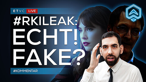 🟥 LIVE | #RKI-LEAK Inhalt stimmt NICHT überein! Echt FAKE? | #KOMMENTAR