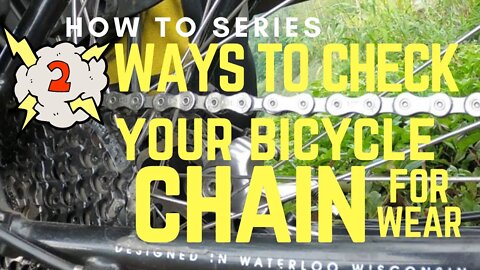 TWO WAYS of CHECKING YOUR BICYCLE CHAIN FOR WEAR