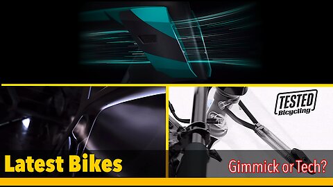 Latest Bikes, Gimmick or Tech?