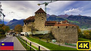 🇱🇮 Liechtenstein driving tour, Vaduz Castle, Beautiful Mountains View | 4K