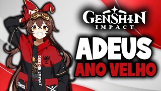 Genshin Impact - Adeus ano velho