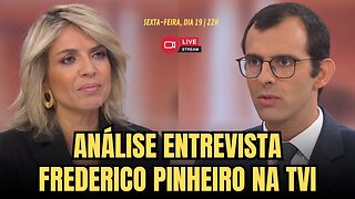 ANÁLISE A ENTREVISTA FREDERICO PINHEIRO NA TVI || Live #23