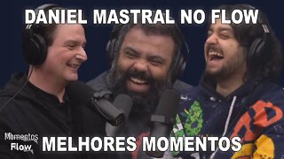 DANIEL MASTRAL NO FLOW - MELHORES MOMENTOS | MOMENTOS FLOW