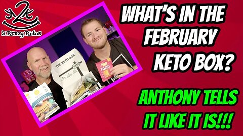 What's in the February Keto Box? | Anthony tells it like it is