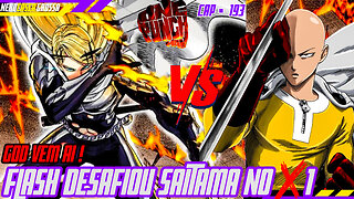 GOD SERÁ o BOSS FINAL!? SAITAMA vs FLASHY FLASH(One Punch Man.193)