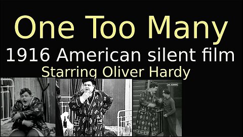 One Too Many (1916 American Silent film) Oliver Hardy