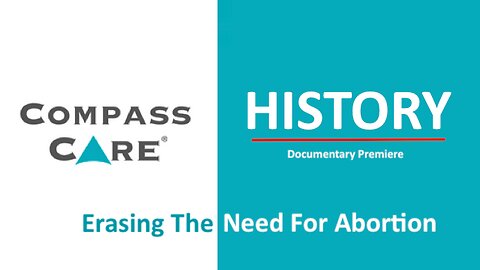 CompassCare Documentary Premiere || History ► Christians v. Abortion