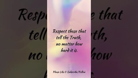 Respect the Truthteller