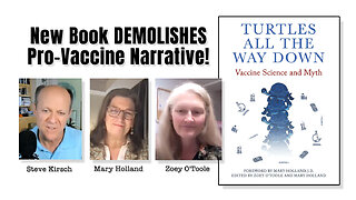 New Book DEMOLISHES Pro-Vaccine Narrative! (Turtles All The Way Down)