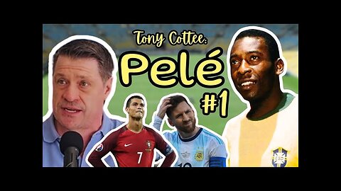 Tony Cottee | WHY PELE is STILL the GOAT 🇧🇷