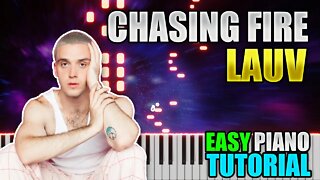 Chasing Fire - Lauv | Easy Piano Lesson